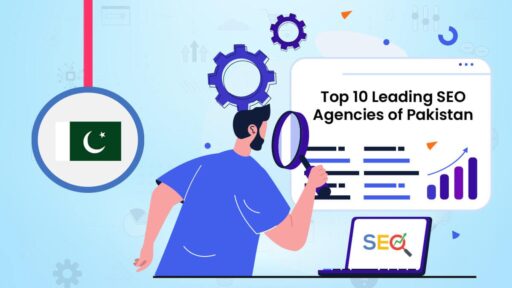 Top 10 Leading SEO Agencies of Pakistan