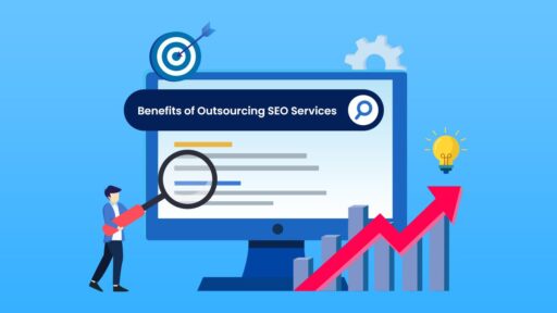 Benefits of Outsourcing Your SEO Services